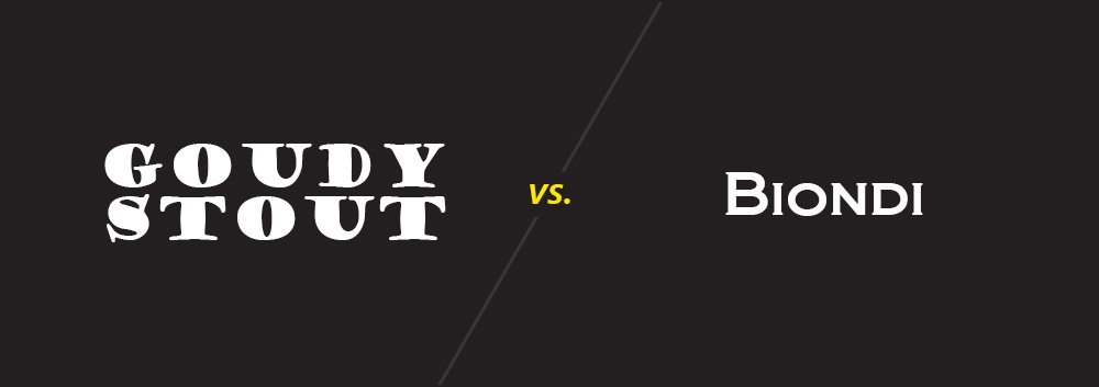 Goudy Stout vs. Biondi